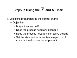 Steps in Using the       and  R   Chart