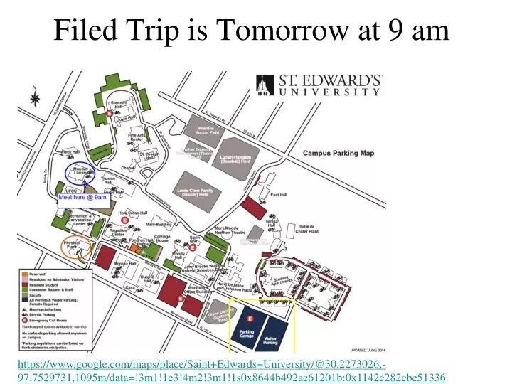 filed trip is tomorrow at 9 am