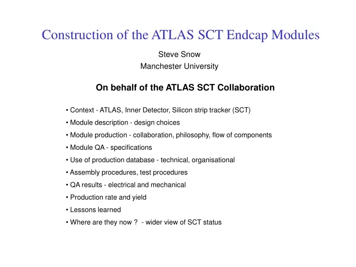 construction of the atlas sct endcap modules