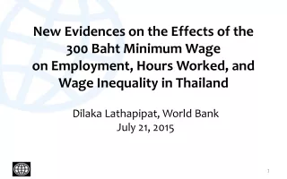 Dilaka  Lathapipat , World Bank July 21, 2015