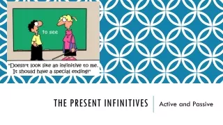 The Present Infinitives