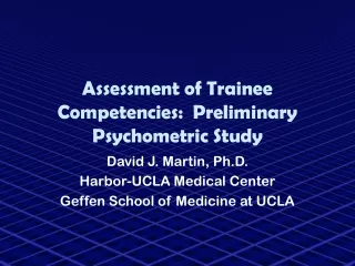 Assessment of Trainee Competencies:  Preliminary Psychometric Study
