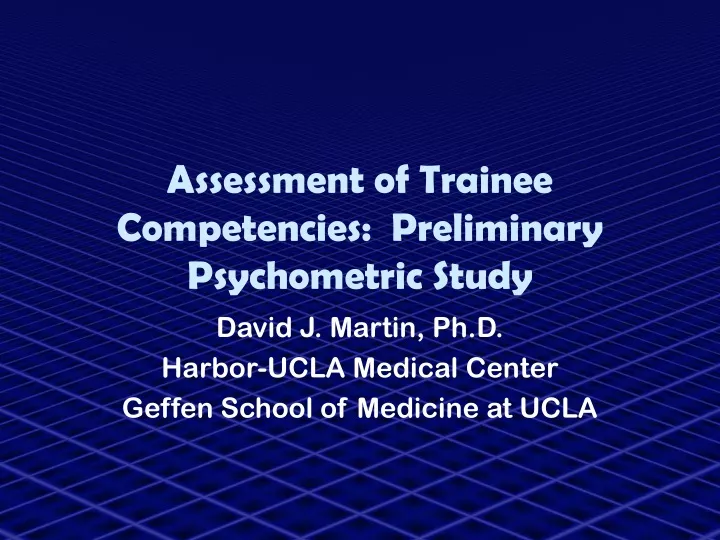 assessment of trainee competencies preliminary psychometric study