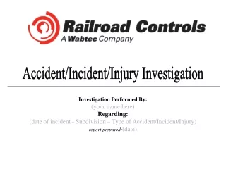 Accident/Incident/Injury Investigation