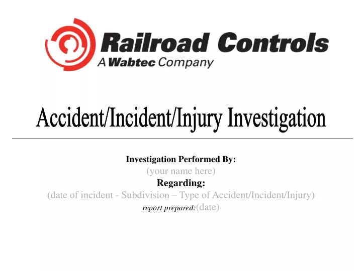 accident incident injury investigation