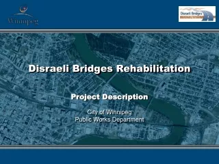 Disraeli Bridges Rehabilitation