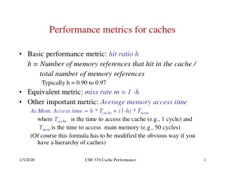 Performance metrics for caches