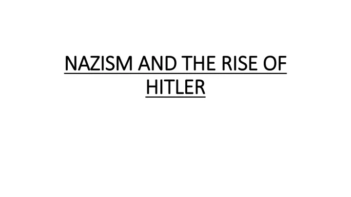 nazism and the rise of hitler