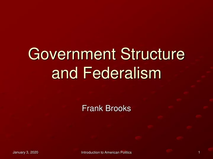 government structure and federalism