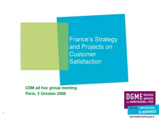 France’s Strategy and Projects on Customer Satisfaction