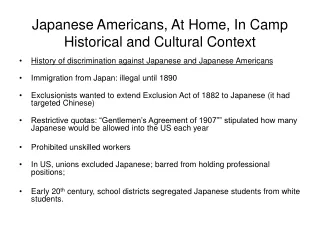 Japanese Americans, At Home, In Camp Historical and Cultural Context