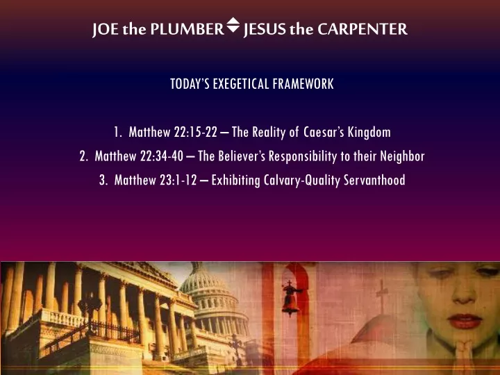 joe the plumber v jesus the carpenter