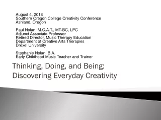 Thinking, Doing, and Being: Discovering Everyday Creativity