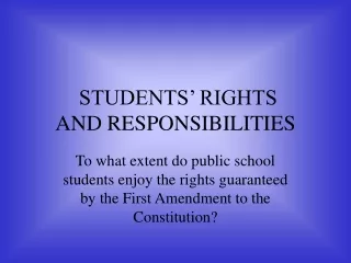 STUDENTS’ RIGHTS  AND RESPONSIBILITIES