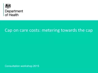 Cap on care costs: metering towards the cap