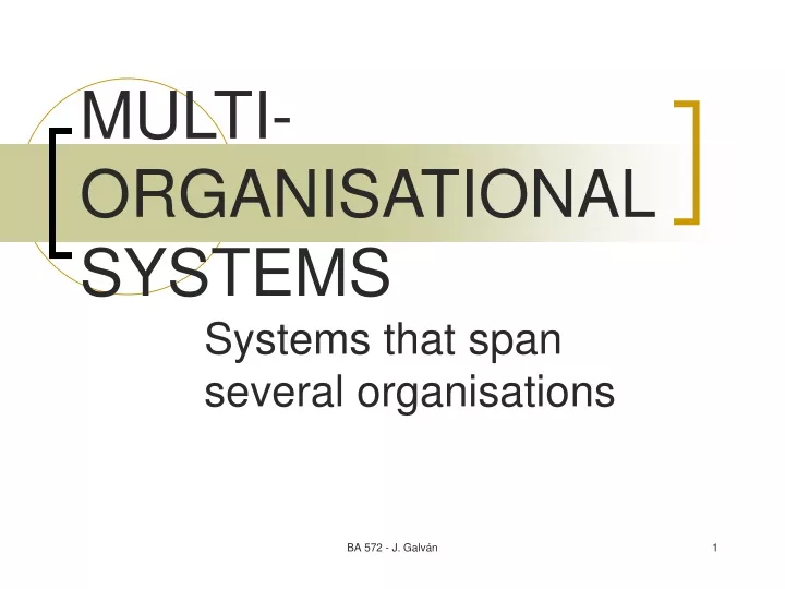multi organisational systems
