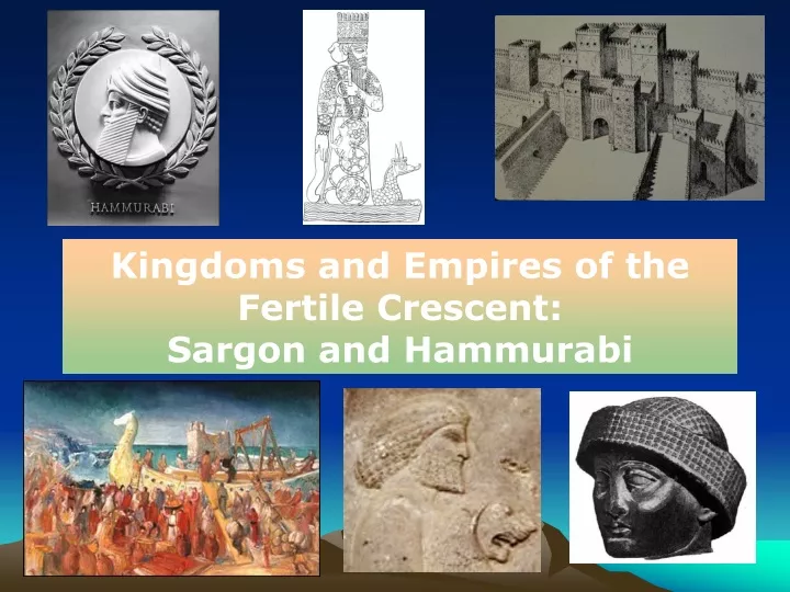 kingdoms and empires of the fertile crescent