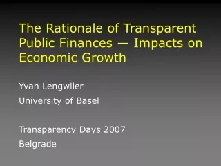 The Rationale of Transparent Public Finances — Impacts on Economic Growth
