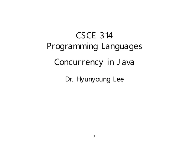 csce 314 programming languages concurrency in java