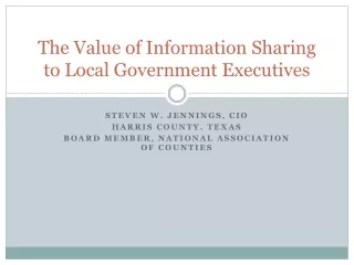 The Value of Information Sharing to Local Government Executives