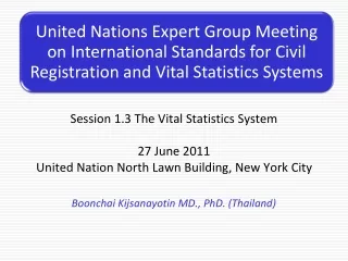 Session 1.3 The Vital Statistics System 27 June 2011