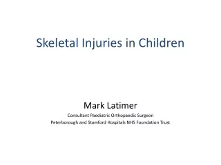 Skeletal Injuries in Children