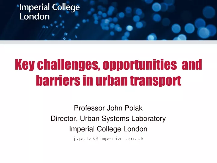 key challenges opportunities and barriers in urban transport