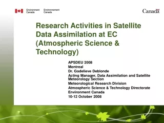 Research Activities in Satellite Data Assimilation at EC (Atmospheric Science &amp; Technology)
