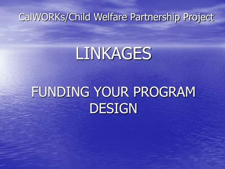 linkages funding your program design