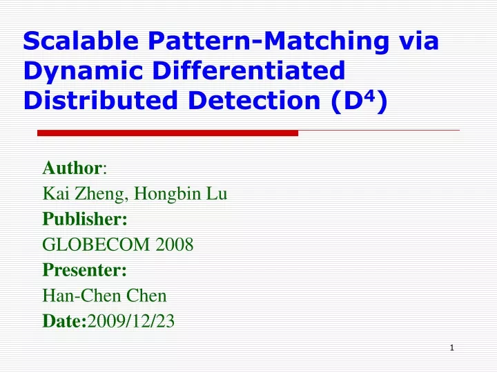 scalable pattern matching via dynamic differentiated distributed detection d 4