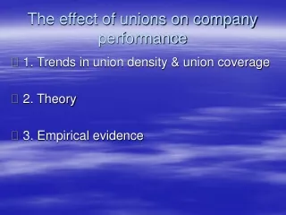 The effect of unions on company performance