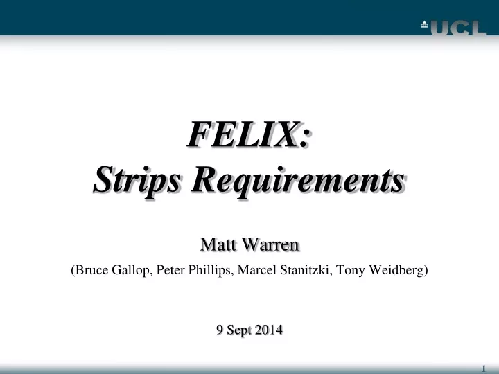 felix strips requirements