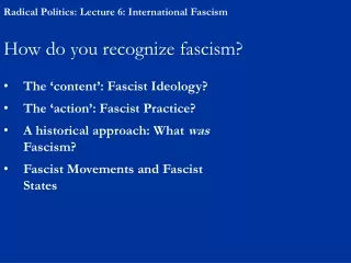 Radical Politics: Lecture 6: International Fascism