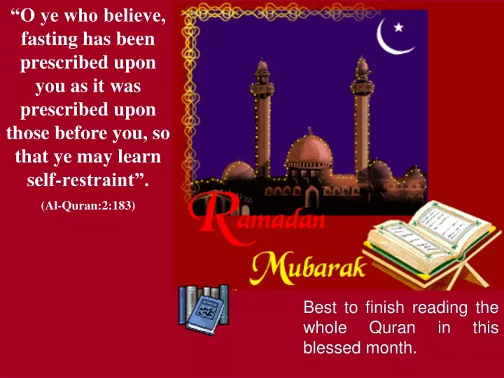 o ye who believe fasting has been prescribed upon