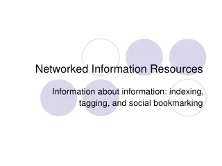Networked Information Resources