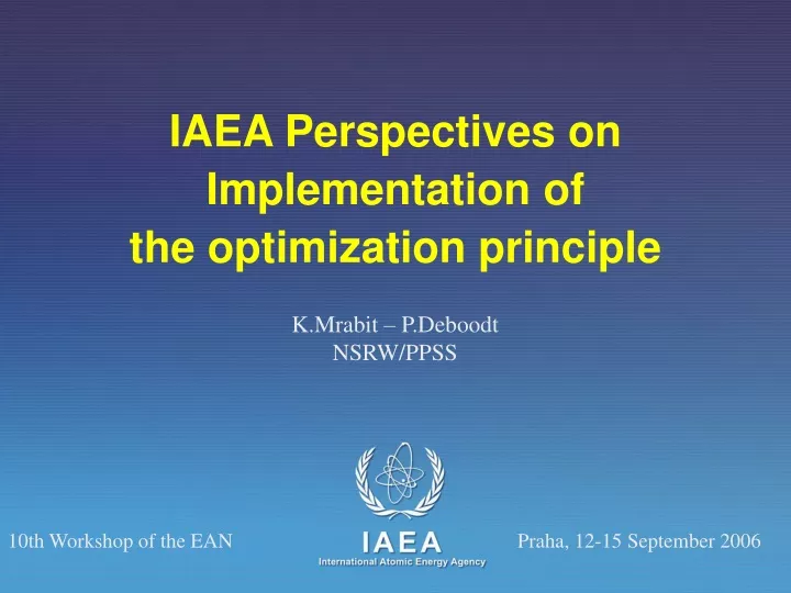 iaea perspectives on implementation of the optimization principle