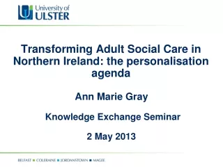 Transforming Adult Social Care in Northern Ireland: the personalisation agenda