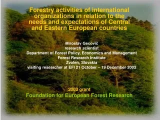 2003 grant Foundation for European Forest Research