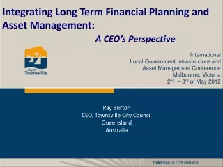 Integrating Long Term Financial Planning and Asset Management:   A CEO’s Perspective