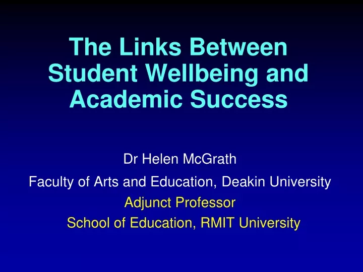 the links between student wellbeing and academic success
