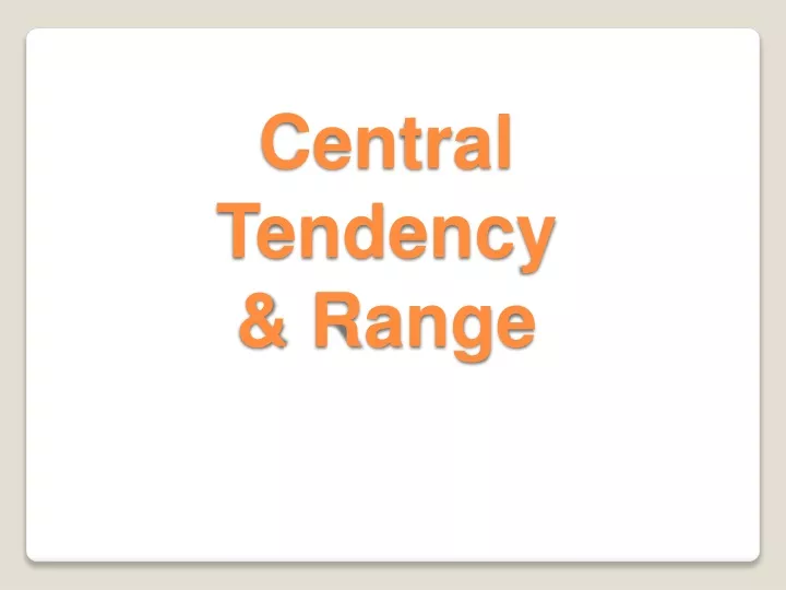 central tendency range