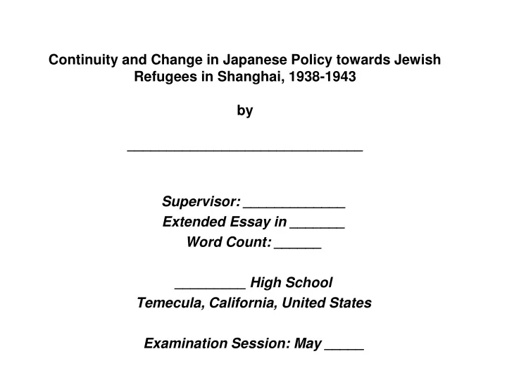 continuity and change in japanese policy towards jewish refugees in shanghai 1938 1943 by