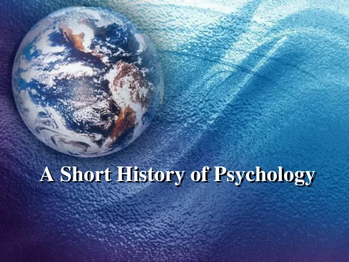 a short history of psychology