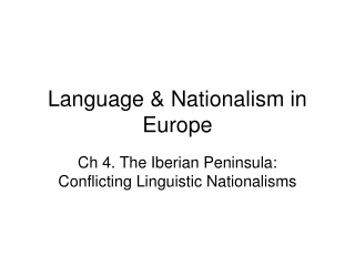 Language &amp; Nationalism in Europe