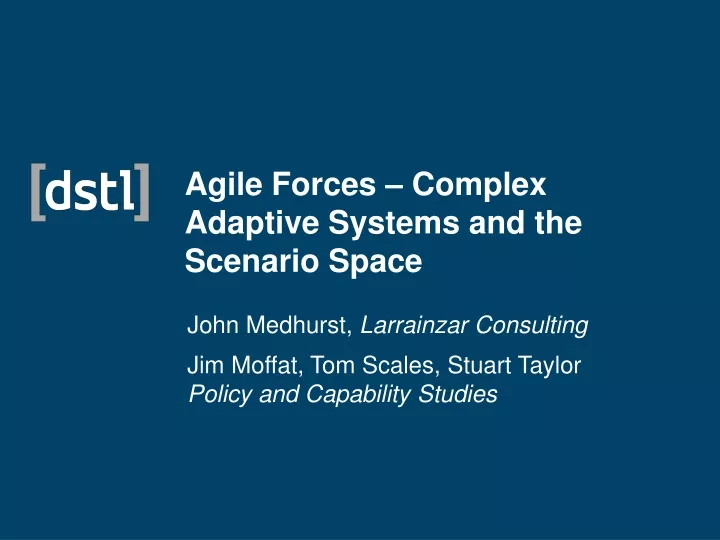 agile forces complex adaptive systems and the scenario space