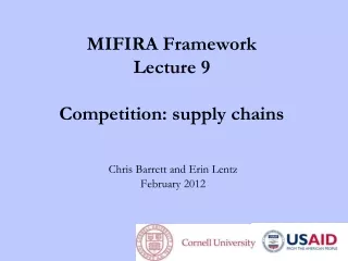 MIFIRA Framework Lecture 9 Competition: supply chains