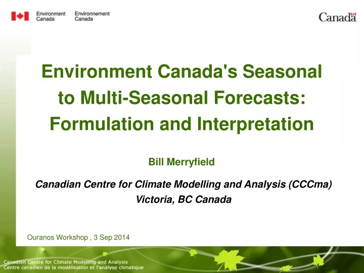 environment canada s seasonal to multi seasonal