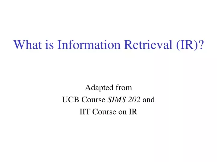 what is information retrieval ir