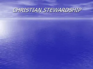 CHRISTIAN STEWARDSHIP