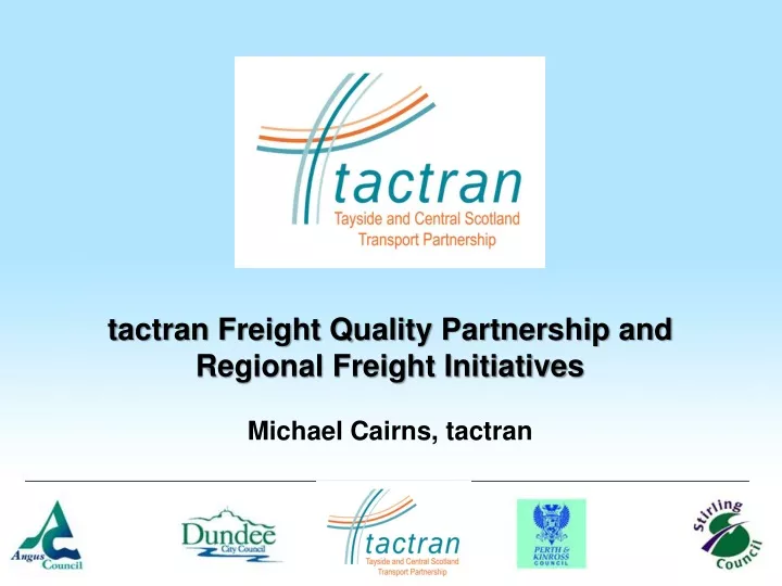 t actran freight quality partnership and regional